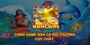 Bắn cá H5 – Trải nghiệm giải trí đỉnh cao cùng nhà cái 58Win