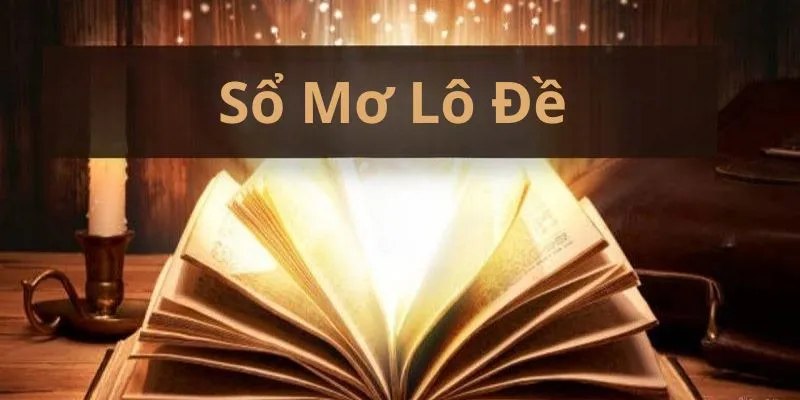 Khái niệm về sổ mơ lô đề tại nhà cái 58Win cho người mới